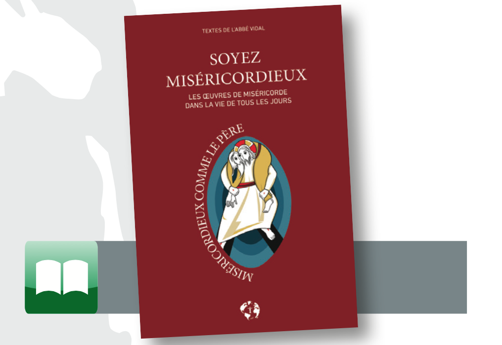 Livre – SOYEZ MISERICORDIEUX